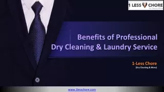 Benefits of Choosing Professional Dry Cleaning & Laundry Service