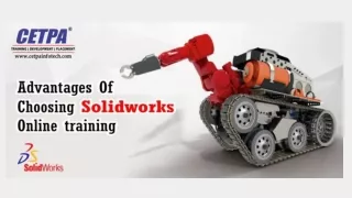 Advantages of Choosing Solidworks Online Training