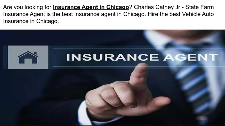 are you looking for insurance agent in chicago