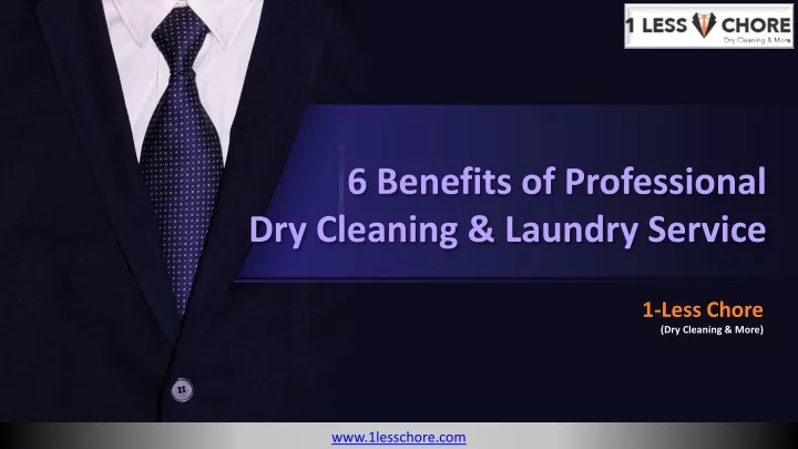 6 benefits of professional dry cleaning laundry