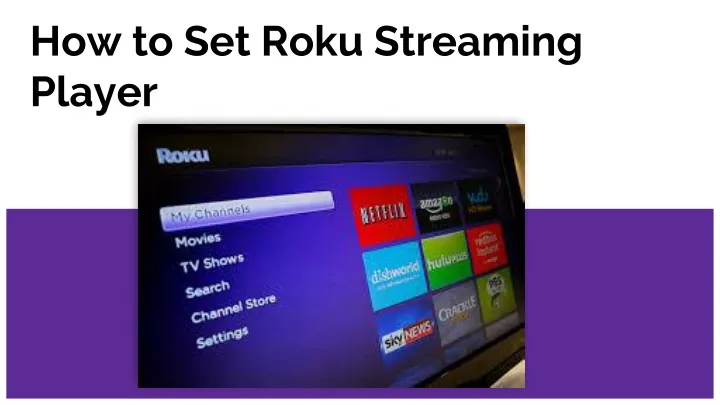 how to set roku streaming player