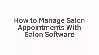 how to manage salon appointments with salon