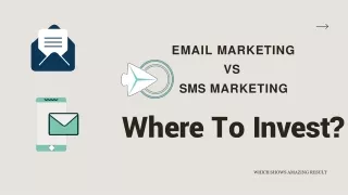 Choose to Invest Email Vs SMS Marketing