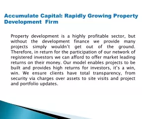Accumulate Capital: Rapidly Growing Property Development  Firm