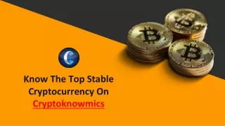 Know The Top Stable Cryptocurrency On Cryptoknowmics