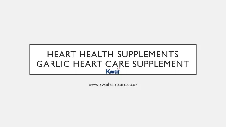 heart health supplements garlic heart care supplement