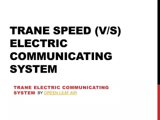 trane speed v s electric communicating system