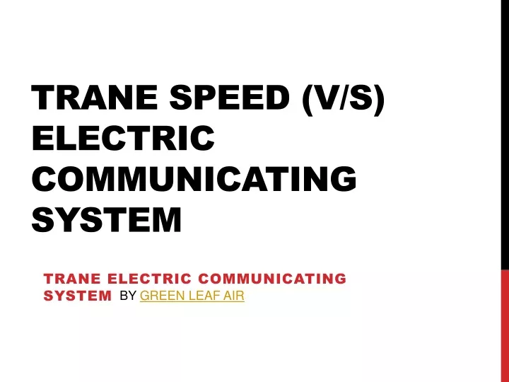trane speed v s electric communicating system