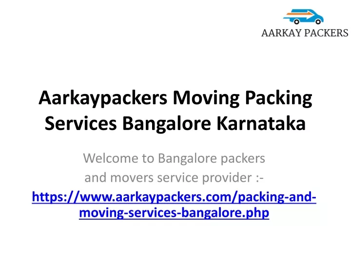 aarkaypackers moving packing services bangalore karnataka