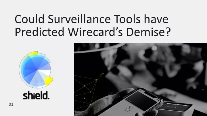 could surveillance tools have predicted wirecard