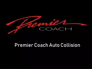 Premier Coach Auto Collision