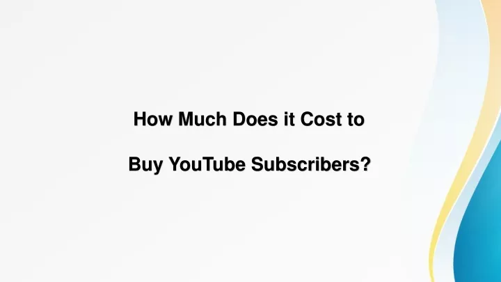 how much does it cost to buy youtube subscribers