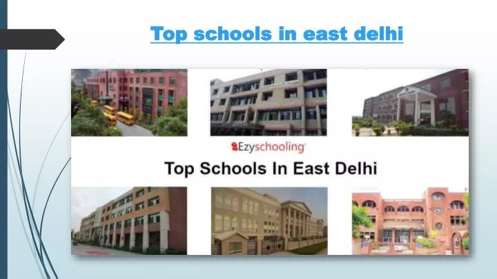 t op schools in east delhi