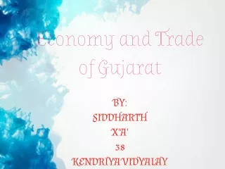 GUJRAT ECONOMY AND TRADE