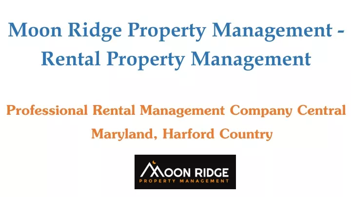moon ridge property management rental property management