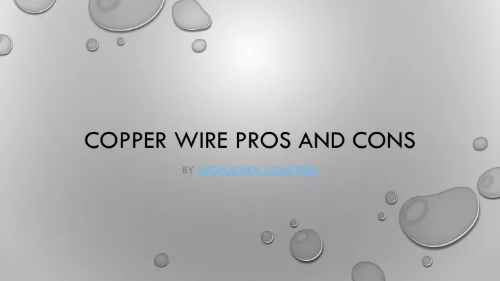 copper wire pros and cons