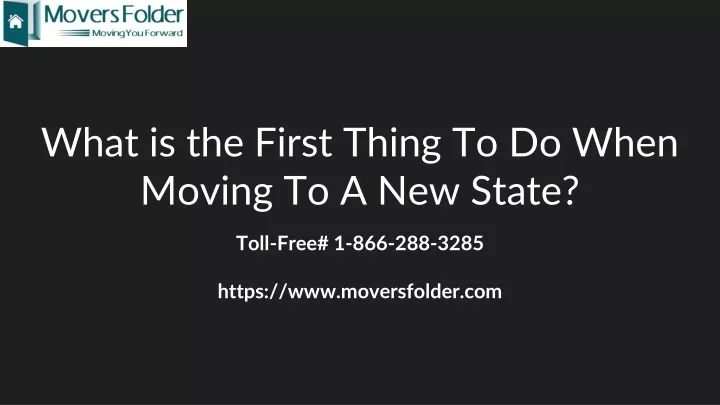 what is the first thing to do when moving to a new state