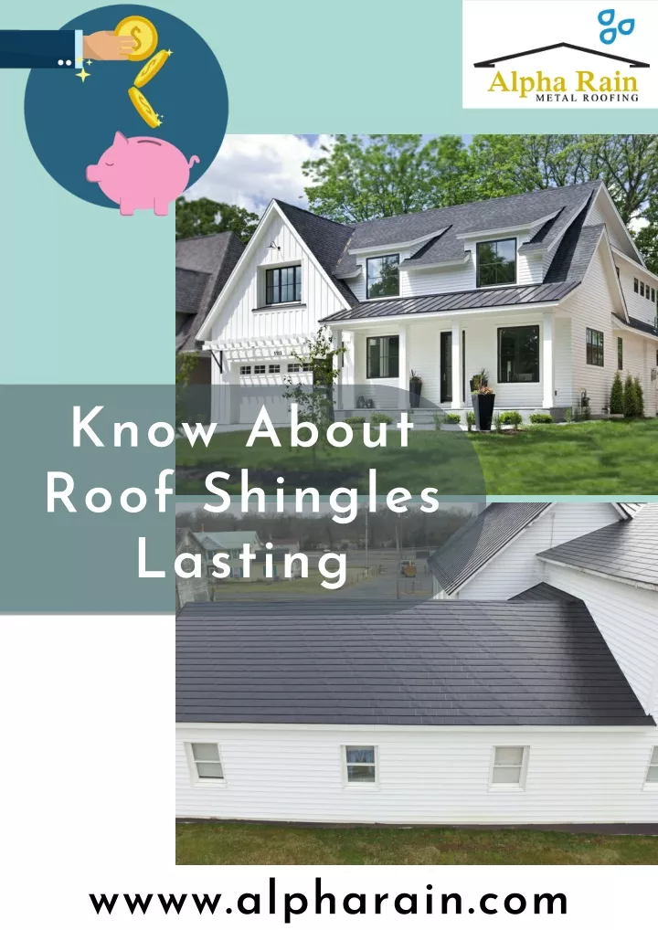 know about roof shingles lasting