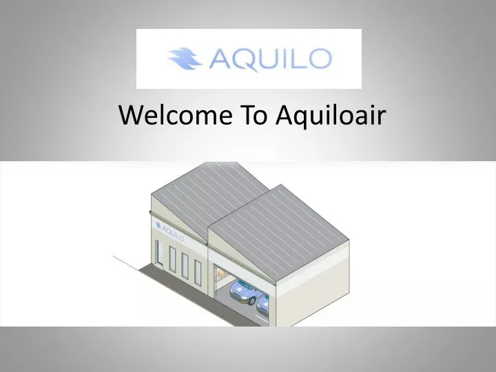 welcome to aquiloair