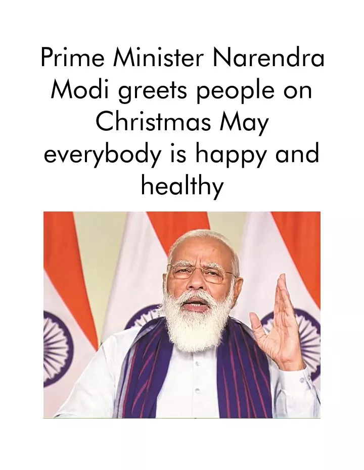 PPT - Prime Minister Narendra Modi Greets People On Christmas May ...