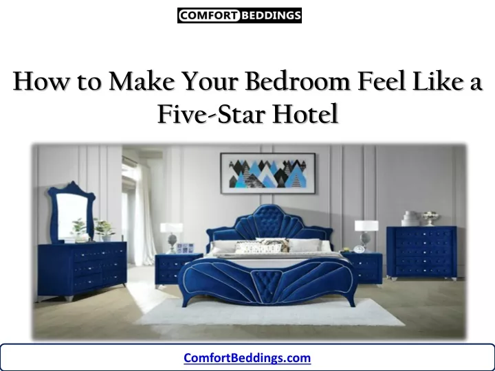 how to make your bedroom feel like a five star