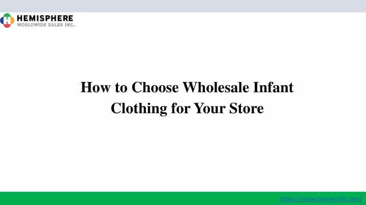 how to choose wholesale infant clothing for your store