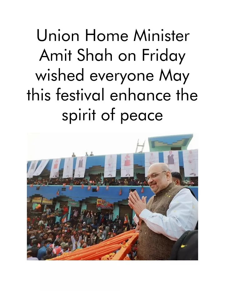 union home minister amit shah on friday wished