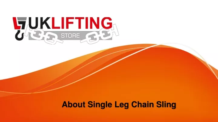 about single leg chain sling