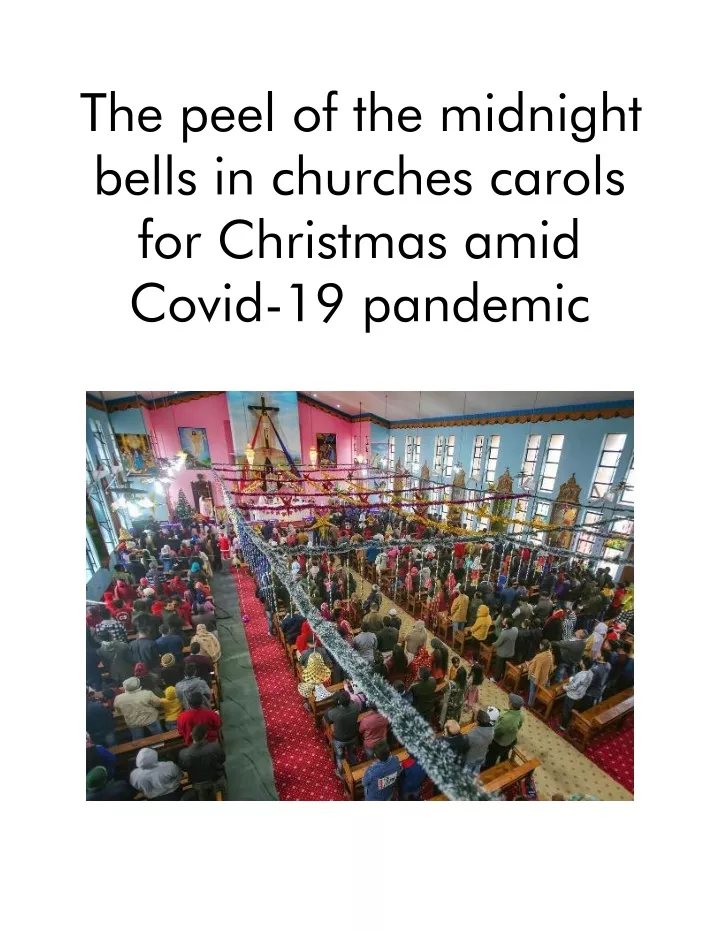 the peel of the midnight bells in churches carols