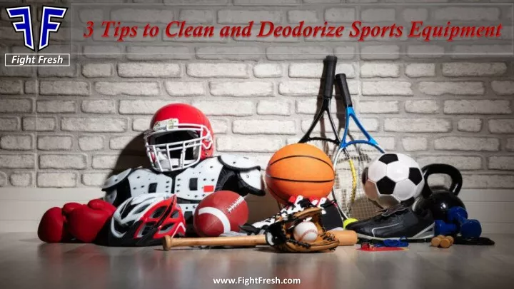 3 tips to clean and deodorize sports equipment