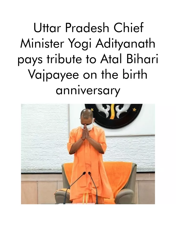 uttar pradesh chief minister yogi adityanath pays