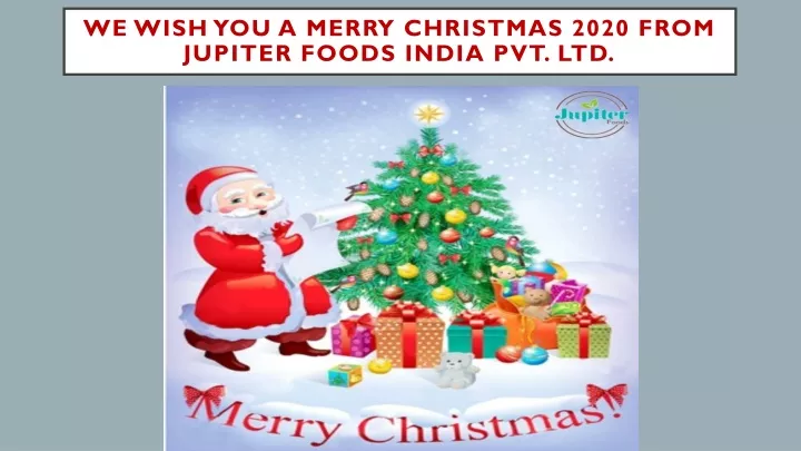 we wish you a merry christmas 2020 from jupiter foods india pvt ltd