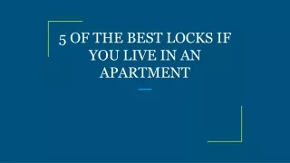 5 of the best locks if you live in an apartment