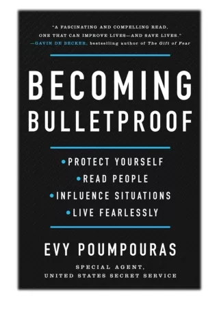 Becoming Bulletproof By Evy Poumpouras PDF Download