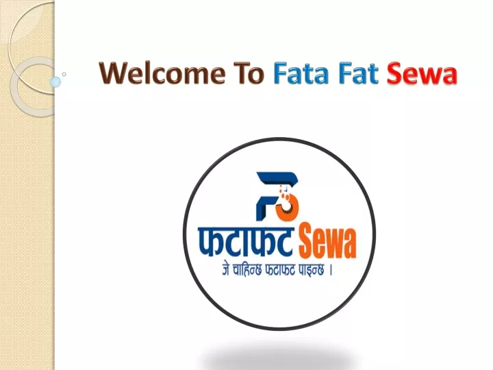 welcome to fata fat sewa
