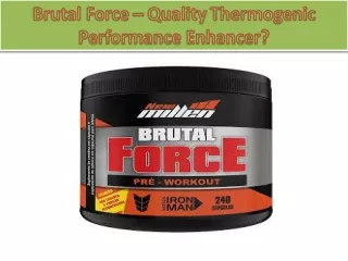 brutal force quality thermogenic performance