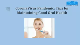 Coronavirus Pandemic: Tips For Maintaining Good Oral Hygiene