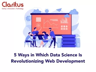 5 Ways in Which Data Science Is Revolutionizing Web Development