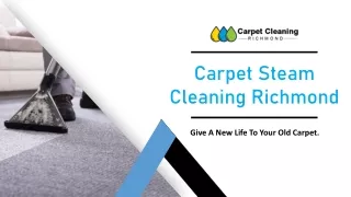Carpet Steam Cleaning Richmond - Professional and Eco-Friendly Cleaning Services