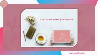 how to use water protectant