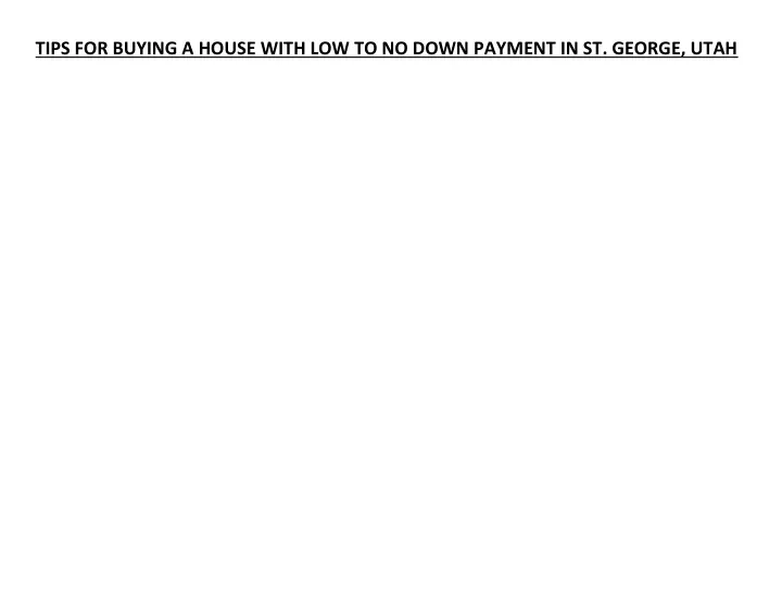 tips for buying a house with low to no down