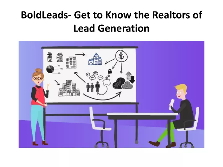 boldleads get to know the realtors of lead generation