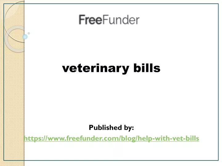 veterinary bills published by https www freefunder com blog help with vet bills