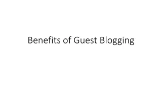 Benefit of guest blogging