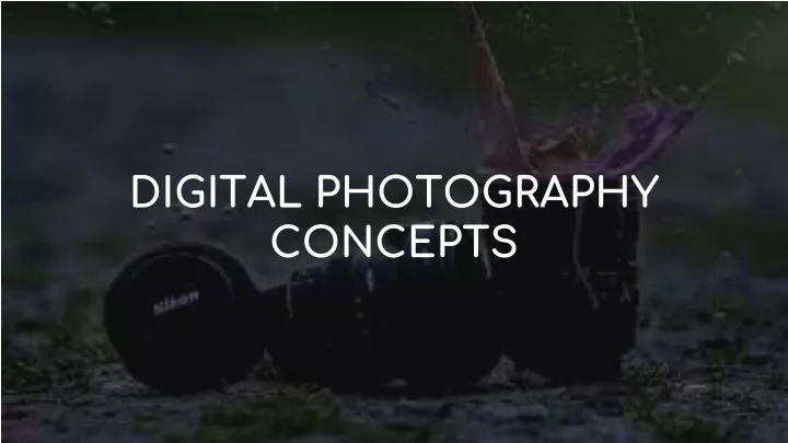 digital photography concepts
