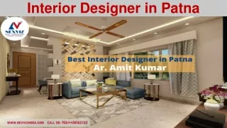 Best Interior Designer in Patna | Ar. Amit Kumar