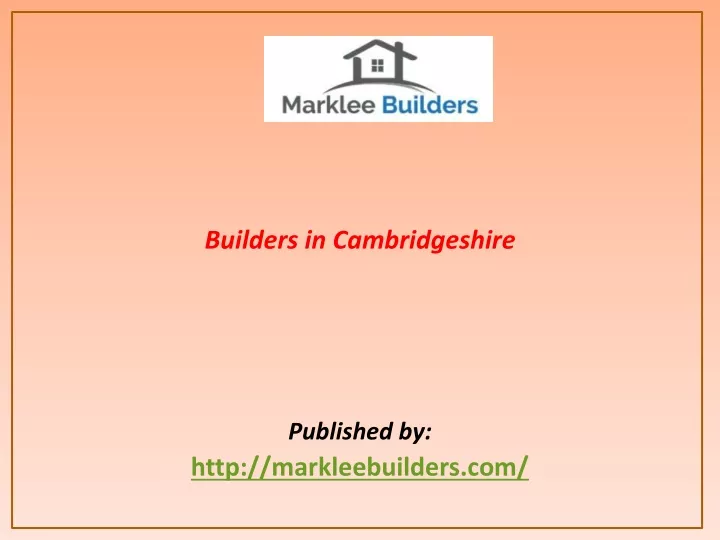 builders in cambridgeshire published by http markleebuilders com