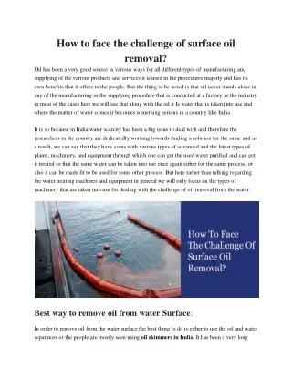 How to face the challenge of surface oil removal?
