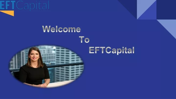 welcome to eftcapital