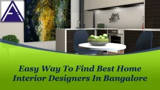 Easy Way To Find Best Home Interior Designers In Bangalore